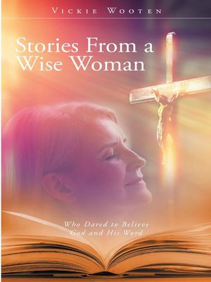 cover image of Stories From a Wise Woman